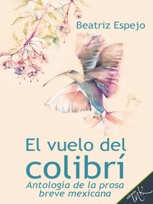Title details for El vuelo del colibrí by Beatriz Espejo - Available